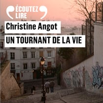 Un tournant de la vie