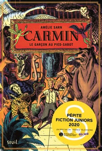 Carmin, tome 1 - Le Garçon au pied-sabot