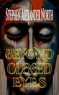Beyond Closed Eyes - Florida Man Writes Poetry, #9