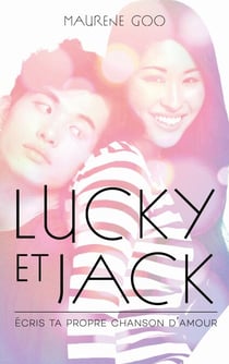 Lucky et Jack - Écris ta propre chanson d'amour