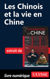 Les Chinois et la vie en Chine