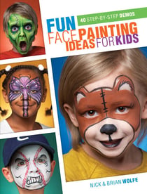 Fun Face Painting Ideas for Kids - 40 Step-by-Step Demos