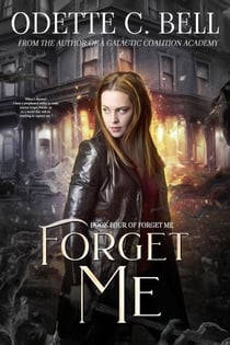 Forget Me Book Four - Forget Me, #3