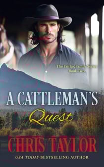 A Cattleman's Quest - The Fairfax Family Series, #2