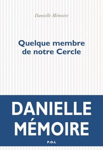 Quelque membre de notre Cercle