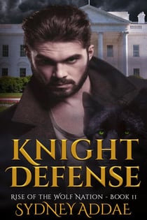 Knight Defense - Rise of the Wolf Nation, #2