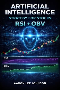 1.Artificial Intelligence Strategy for Stocks: RSI + OBV