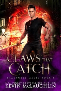 Claws That Catch - Blackwell Magic, #4