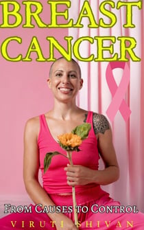 Breast Cancer - From Causes to Control - Health Matters