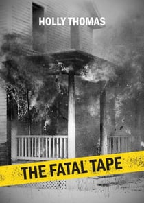 The Fatal Tape - Jessica Quinn, #1