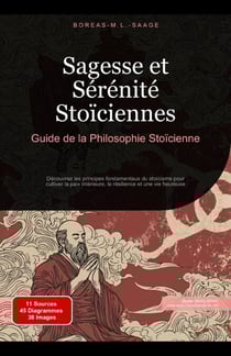 Sagesse et Sérénité Stoïciennes: Guide de la Philosophie Stoïcienne - Stoïcisme (FR), #1