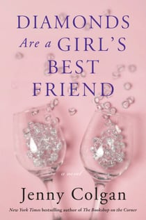 Diamonds Are a Girl's Best Friend - A Novel