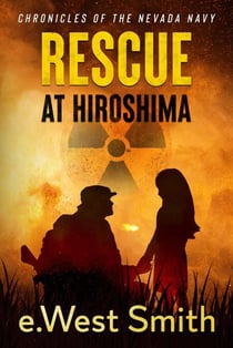 Rescue at Hiroshima - Chronicles of the Nevada Navy, #3
