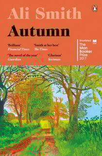 Autumn - SHORTLISTED for the Man Booker Prize 2017