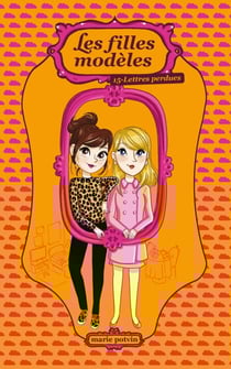 Les Filles modèles T15 - Lettres perdues
