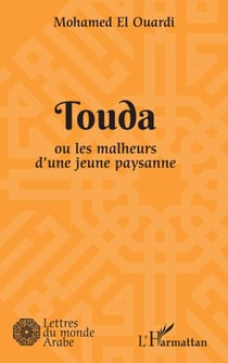 Touda - ou les malheurs d'une jeune paysanne