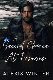 A Second Chance At Forever - Men of Rocky Mountain Series, #2