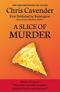 A Slice of Murder - The Pizza Mysteries, #1