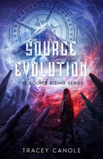 Source Evolution - Source Rising Series, #3