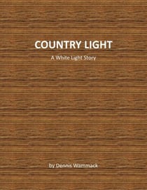 Country Light - White Light Short Stories, #1