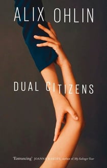 Dual Citizens - Shortlisted for the Giller Prize 2019
