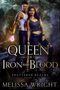 Queen of Iron and Blood - Shattered Realms, #2