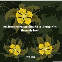Application de la thérapie par les fleurs de Bach en milieu naturel