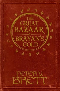 The Great Bazaar and Brayan’s Gold - Stories from The Demon Cycle series