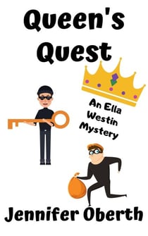 Queen's Quest - The Ella Westin Mysteries, #5