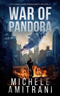 War of Pandora - The Omnilogos Singularity, #3