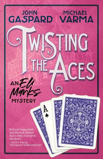Twisting the Aces - The Eli Marks Mystery Series, #10