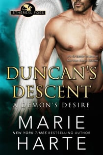 Duncan's Descent: A Demon's Desire - Ethereal Foes, #2