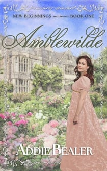 Amblewilde - New Beginnings, #1