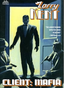 Larry Kent: Client: Mafia (Book #773) - Larry Kent, #6