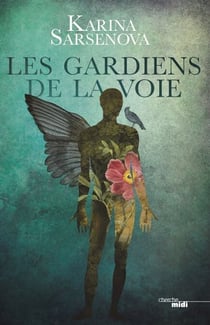 Les gardiens de la voie