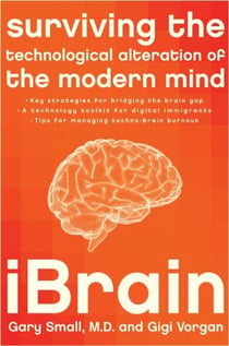 iBrain - Surviving the Technological Alteration of the Modern Mind