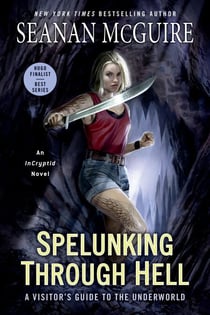 Spelunking Through Hell - A Visitor's Guide to the Underworld
