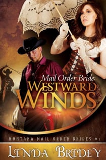 Westward Winds - Montana Mail Order Brides, #1