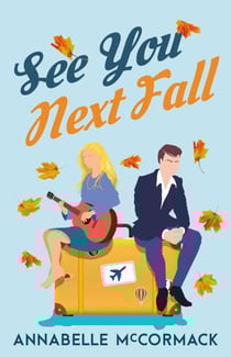 See You Next Fall - Wanderlust Contemporary Romance, #1