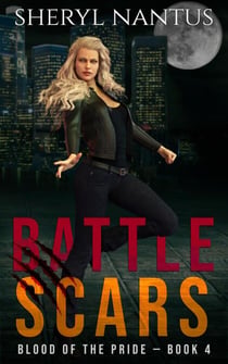 Battle Scars - Blood of the Pride, #4