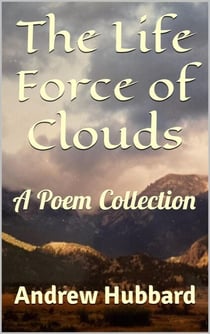 The Life Force of Clouds