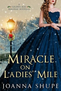 Miracle on Ladies' Mile - A Gilded Age Holiday Romance