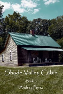 Shade Valley Cabin - Shade Valley Cabin, #1