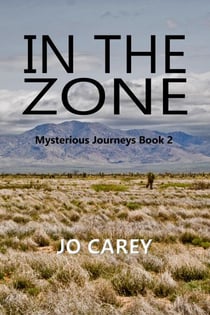 In the Zone - Mysterious Journeys, #2