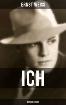 Ich, der Augenzeuge