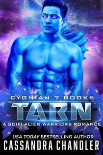 Tarn: A Scifi Alien Warriors Romance - Cygnian 7, #6