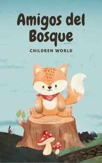 Amigos del Bosque - Children World, #1