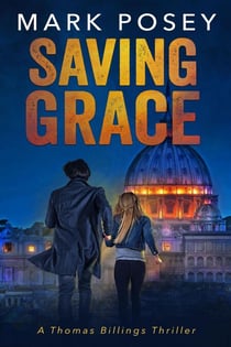 Saving Grace - Thomas Billings Thrillers, #1