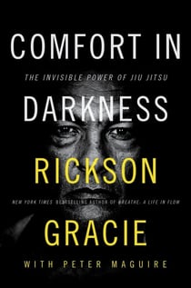 Comfort in Darkness - The Invisible Power of Jiu Jitsu