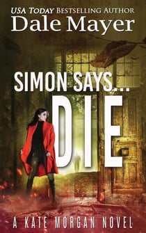 Simon Says... Die - Kate Morgan Thrillers, #9